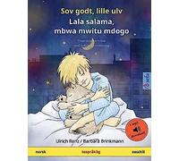 Sov Godt, Lille Ulv - Lala Salama, Mbwa Mwitu Mdogo (Norsk - Swahili)