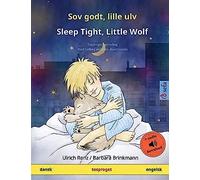 Sov Godt, Lille Ulv - Sleep Tight, Little Wolf (Dansk - Engelsk)