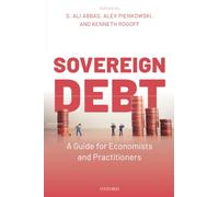 Sovereign Debt: A Guide for Economists and Practitioners