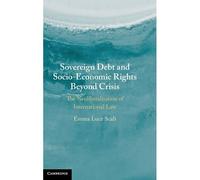 Sovereign Debt And Socio-Economic Rights Beyond Crisis