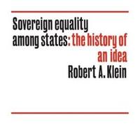 Sovereign equality among states by Robert a Klein Robert a Klein (Auteur)