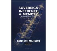 Sovereign Inference & Memory: Build the Receipted Cockpit That Keeps Humans in Command