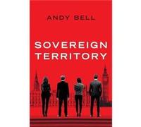 Sovereign Territory by Andy Bell Andy Bell (Auteur)