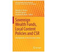 Sovereign Wealth Funds, Local Content Policies And Csr