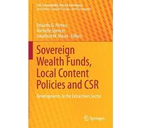 Sovereign Wealth Funds, Local Content Policies And Csr