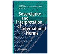 Sovereignty And Interpretation Of International Norms