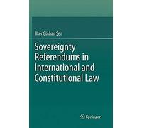 Sovereignty Referendums In International And Constitutional Law