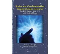 Étude soviétique et tchécoslovaque de parapsychologie – Rapport DIA 1975 avec addenda