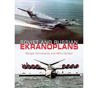 Soviet and Russian Ekranoplans