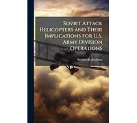 Soviet Attack Helicopters and Their Implications for U.S. Army Division Operations