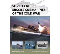 Soviet Cruise Missile Submarines Of The Cold War
