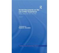 Soviet Documents on the Use of War Experience Soviet Documents on the Use of War Experience (Auteur)
