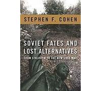Soviet Fates And Lost Alternatives