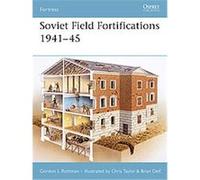 Soviet Field Fortifications 1941-45