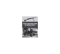 Soviet Machine Guns Of World War Ii