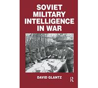 Soviet Military Intelligence in War