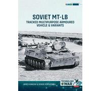 Soviet MT-LB Tracked Multipurpose Armoured Vehicle & Variants