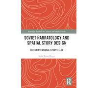 Soviet Narratology and Spatial Story Design