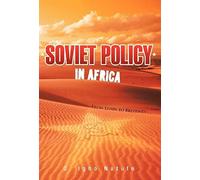 Soviet Policy In Africa