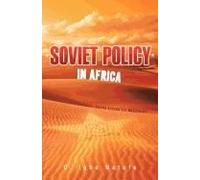 Soviet Policy In Africa