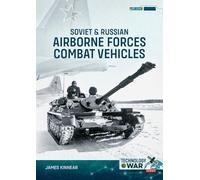 Soviet & Russian Airborne Forces Combat Vehicles