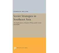 Soviet Strategies In Southeast Asia
