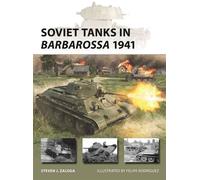 Soviet Tanks in Barbarossa 1941 - Steven J. Zaloga - Osprey Publishing - ebook (ePub) - Livre