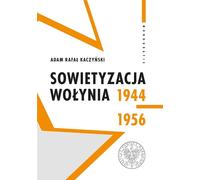 Soviétisation de la Volhynie 1944-1956