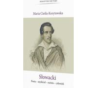 Słowacki Le poète-penseur-essayiste-homme