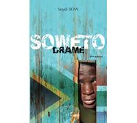 Soweto. Drame: 2ème édition