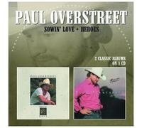Paul Overstreet – Sowin' Love/Heroes