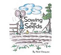 Sowing The Seeds