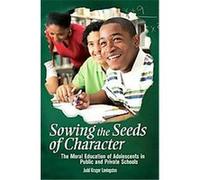 Sowing the Seeds of Character, Educate US Judd Levingston (Auteur)