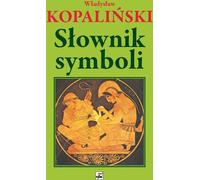 Słownik symboli - Kopaliński Władysław (Buch auf Polnisch)