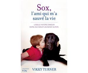 Sox, l'ami qui m'a sauvé la vie