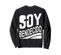 Soy Bendecido por Dios Sweatshirt