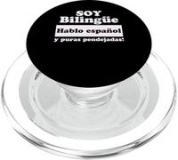 Soy Bilingue Hablo Espanol y puras pendejadas Funny Mexicans PopSockets PopGrip pour MagSafe