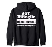 Soy Bilingue Hablo Espanol y puras pendejadas Funny Mexicans Sweat à Capuche