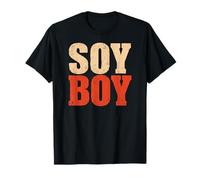 Soy Boy - Fier, végétalien et végétal, soja Amusant T-Shirt