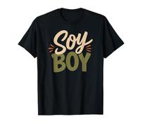 Soy Boy - Fier, végétalien et végétal, soja Amusant T-Shirt