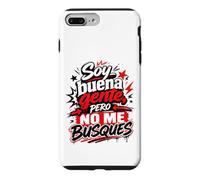 Soy Buena Gente Pero No Me Busques Humor Español Coque pour iPhone 7 Plus/8 Plus