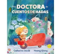 Soy Doctora de cuentos de hadas