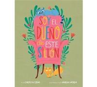 Soy el dueno de este sillon Spanish Edition by Carolyn Crimi Carolyn Crimi (Auteur)