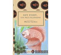 Soy Fishy, Un Pez Filsofo