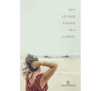 Soy Lo Que Siento - [Livre en VO] Albert, Pau (Auteur)