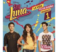 Soy Luna : La Vida Es Un Sueño Saison 2 Volume 1