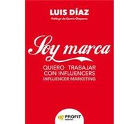 Soy Marca - [Livre en VO] Díaz Iglesias, Luis Javier (Auteur)
