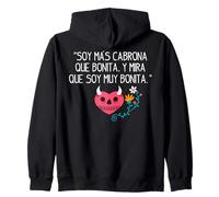 Soy mas cabrona Que Bonita, y Mira Que Soy muy Bonita Sweat à Capuche