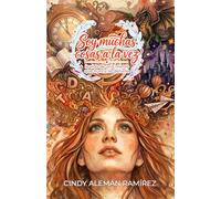 Soy muchas cosas a la vez: La vida de una mente que nunca se detiene