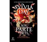 Soy parte de ti: De la autora bestseller de la serie Crossfire
